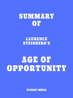 cover image of Summary of Laurence Steinberg's Age of Opportunity